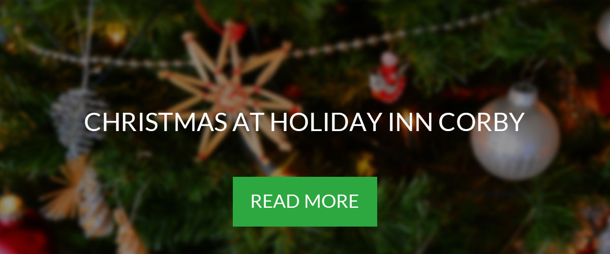 Christmas at Holiday Inn Corby